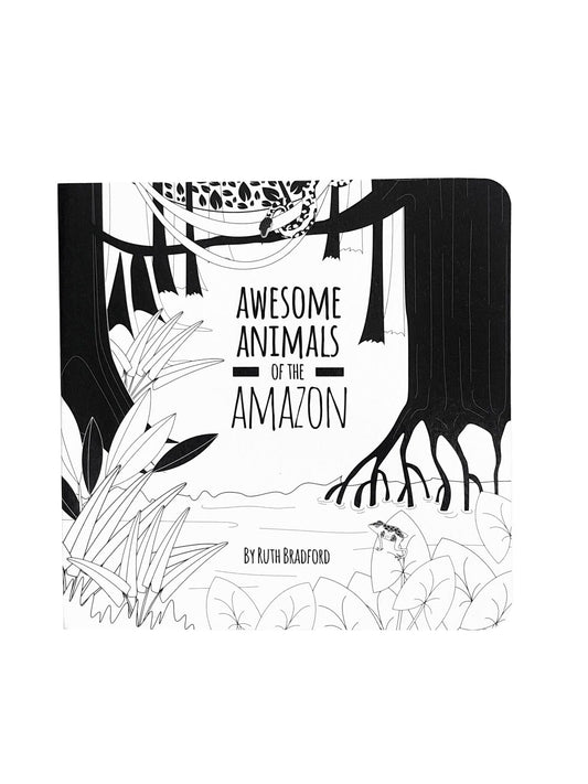 High Contrast Baby Book - Animals Of The Amazon Book The Little Black & White Book Project