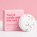 Pastel Pink 'You've got this hun' Shower Steamer Parent Gift Steami 