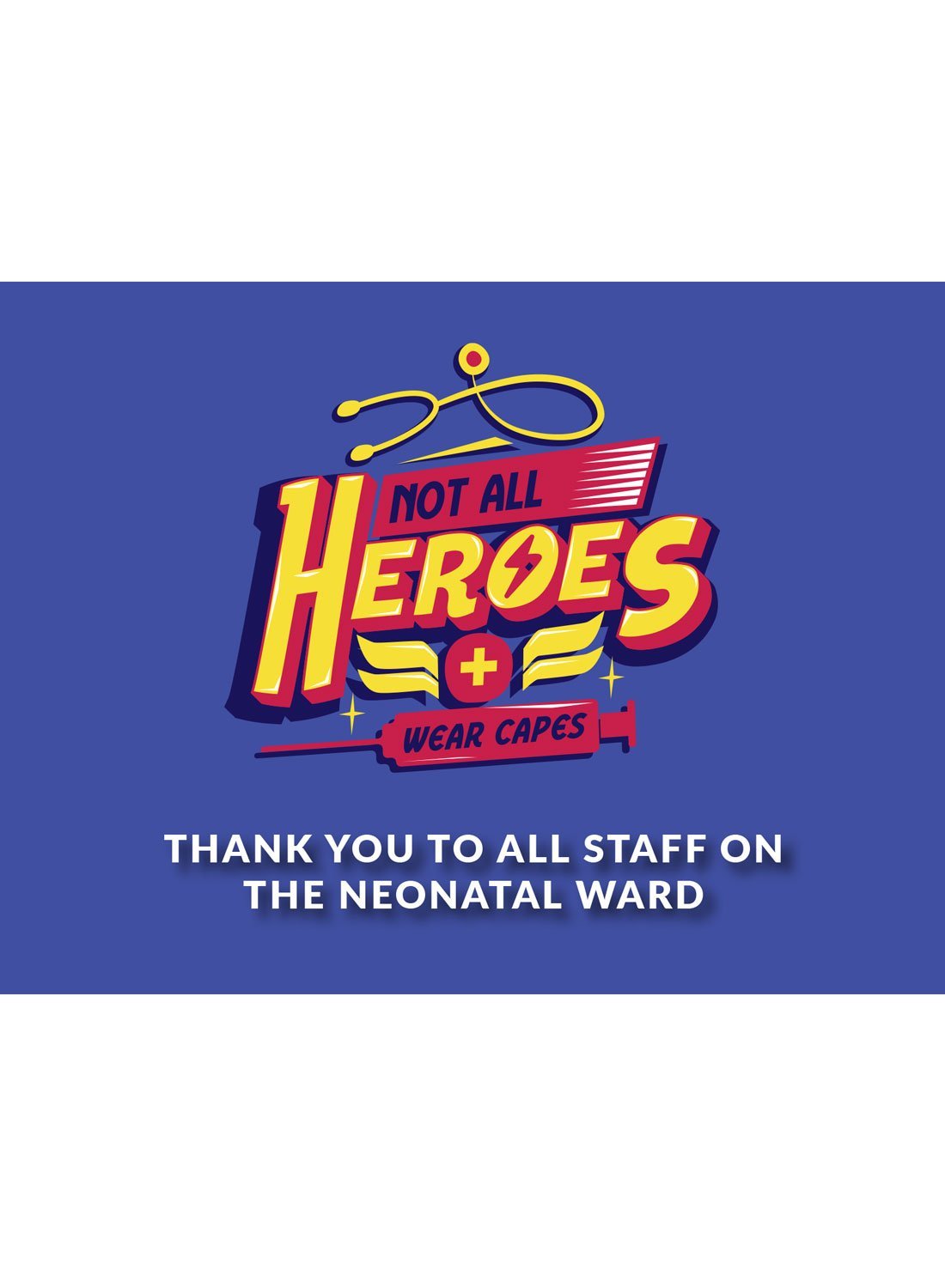 Not All Heroes Wear Capes - Neonatal Ward Thank You Card - New baby card - Little Mouse Baby Clothing & Gifts